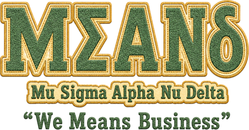 MEANS — Mu Sigma Alpha Nu Delta